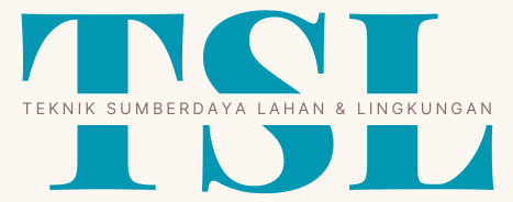 TEKNIK SUMBERDAYA LAHAN DAN LINGKUNGAN